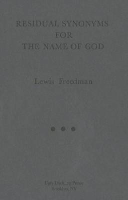 Lewis Freedman - Residual Synonyms for the Name of God, Häftad