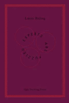 Laura Riding - Experts Are Puzzled, Häftad