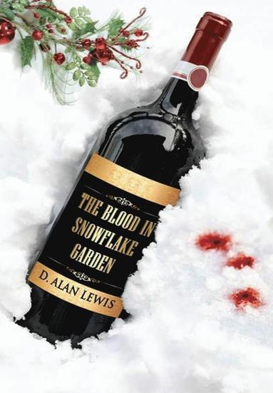 bokomslag Blood in Snowflake Garden