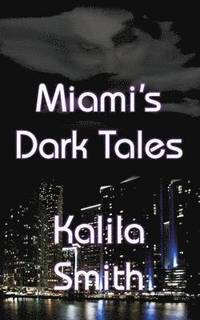 bokomslag Miami's Dark Tales