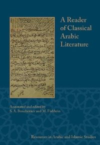 bokomslag A Reader of Classical Arabic Literature