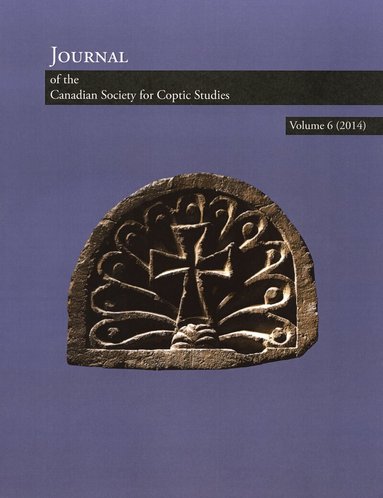 Ramez Boutros, Jitse Dijkstra, Helene Moussa - Journal of the Canadian Society for Coptic Studies, Volume 6, Häftad