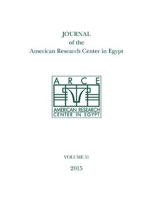 Journal of the American Research Center in Egypt, Volume 51 (2015) 1
