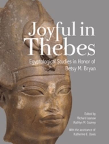 Richard Jasnow, Kathlyn M. Cooney - Joyful in Thebes, Inbunden