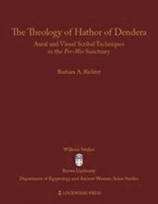 bokomslag The Theology of Hathor of Dendera