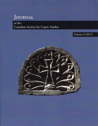 Ramez Boutros, Jitse Dijkstra, Helene Moussa - Journal of the Canadian Society for Coptic Studies Volume 9 (2017), Häftad