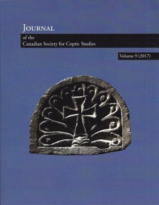 Journal of the Canadian Society for Coptic Studies Volume 9 (2017) 1