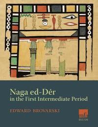 bokomslag Naga ed-Deir in the First Intermediate Period