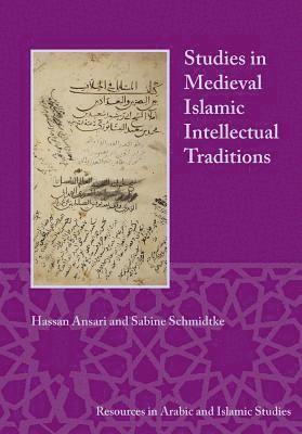 bokomslag Studies in Medieval Islamic Intellectual Traditions
