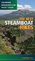 bokomslag The Best Steamboat Springs Hikes