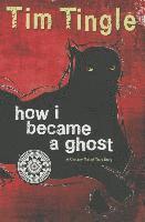 Tim Tingle - How I Became a Ghost: A Choctaw Trail of Tears Story, Häftad