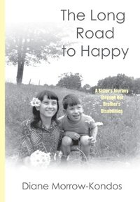 bokomslag The Long Road to Happy