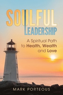 Soulful Leadership 1