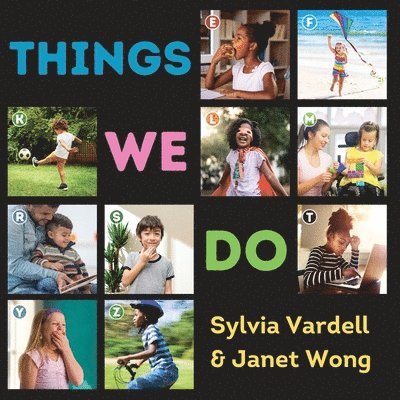Sylvia Vardell, Janet Wong - Things We Do, Häftad