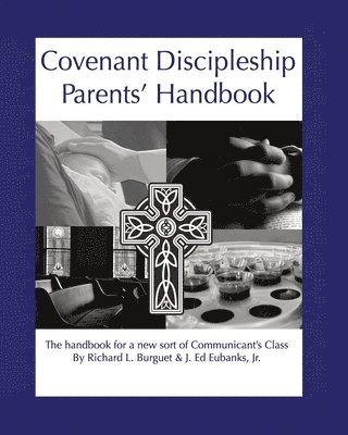 Covenant Discipleship Parents' Handbook 1