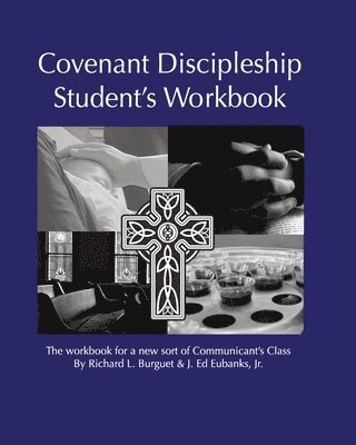 Covenant Discipleship Student's Workbook 1