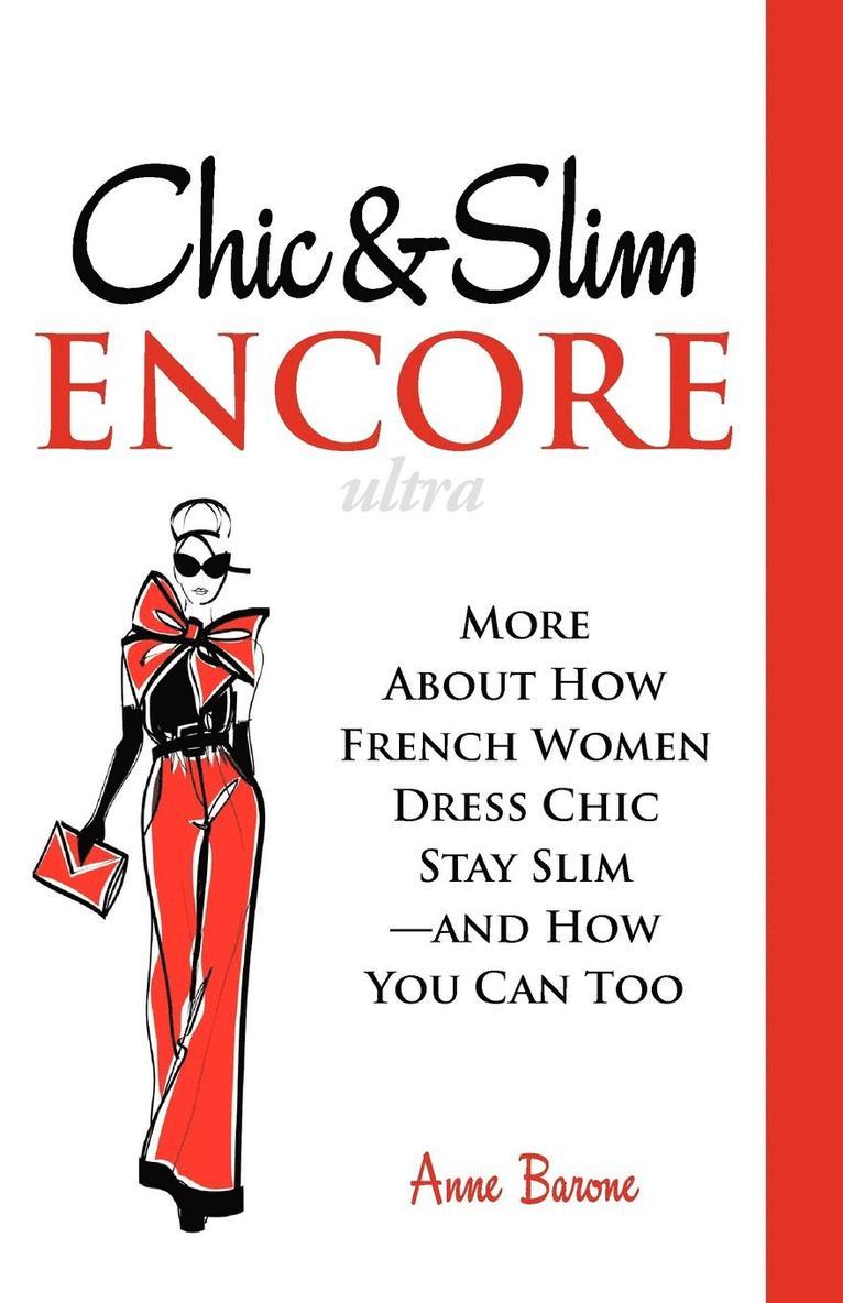 Chic & Slim Encore 1