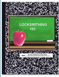 bokomslag Locksmithing 101 (L101)