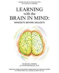 bokomslag Learning with the Brain in Mind: Mind Sets Before Skill Sets