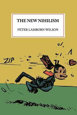 The New Nihilism 1