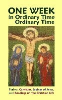 One Week in Ordinary Time 1