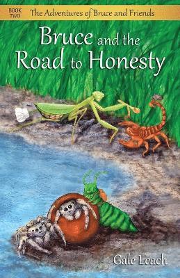 Bruce and the Road to Honesty 1