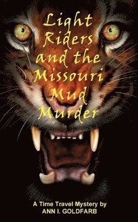 bokomslag Light Riders and the Missouri Mud Murder