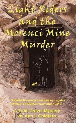 Light Riders and the Morenci Mine Murder 1