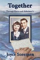 bokomslag Together Through Korea and Alzheimer's