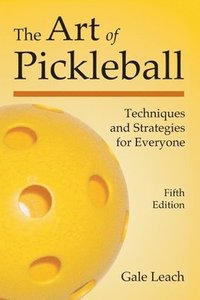 bokomslag The Art of Pickleball