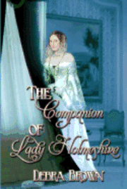 bokomslag The Companion of Lady Holmeshire