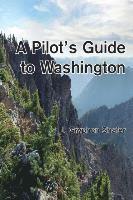 bokomslag A Pilot's Guide to Washington