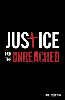 bokomslag Justice for the Unreached