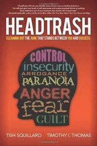 bokomslag Headtrash: Cleaning Out the Junk That Stands Between You and Success