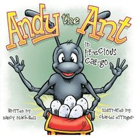 bokomslag Andy the Ant in Precious Cargo
