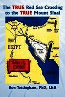 True Red Sea Crossing to the True Mount Sinai