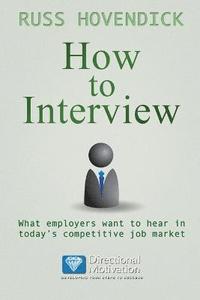 bokomslag How to Interview