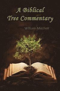 bokomslag A Biblical Tree Commentary