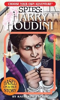 bokomslag Choose Your Own Adventure Spies: Harry Houdini