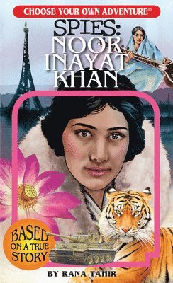 Choose Your Own Adventure Spies: Noor Inayat Khan 1