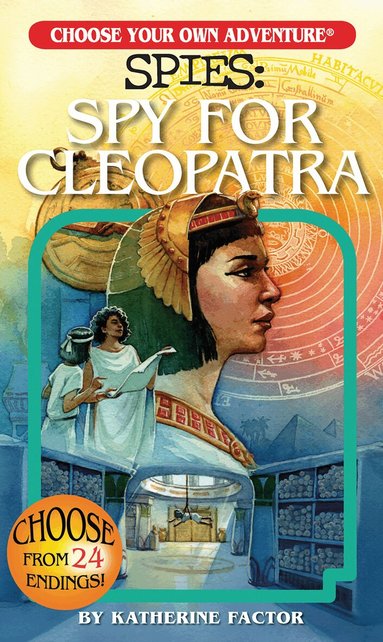 Katherine Factor - Choose Your Own Adventure Spies: Spy for Cleopatra, Häftad