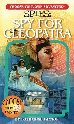 bokomslag Choose Your Own Adventure Spies: Spy for Cleopatra