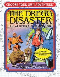 bokomslag The Dregg Disaster: An Algebra 1 Workbook