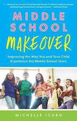 Middle School Makeover 1