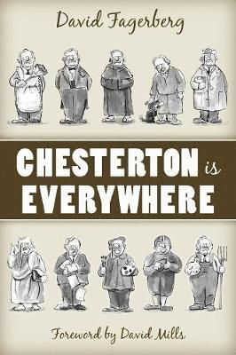 PhD Fagerberg, Dr David, David Fagerberg - Chesterton Is Everywhere, Häftad