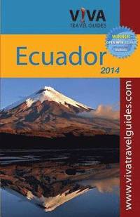 bokomslag Viva Travel Guides Ecuador and Galapagos 2014