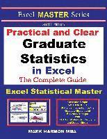 bokomslag Practical and Clear Graduate Statistics in Excel - The Excel Statistical Master