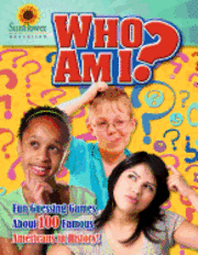 bokomslag Who Am I?: Fun Guessing Games About 100 Famous Americans in History!