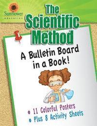 Sunflower Education - The Scientific Method: A Bulletin Board in a Book!, Häftad
