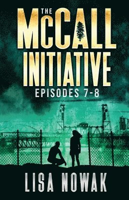 McCall Initiative Episodes 7-8